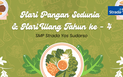 SYUKUR ATAS HARI PANGAN SEDUNIA DAN HARI ULANG TAHUN SMP STRADA YOS SUDARSO