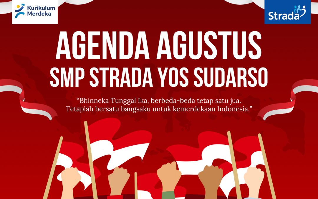 Agenda Agustus 2025 di SMP Strada Yos Sudarso
